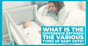 What Is The Difference Between The Various Types Of Baby Cots?